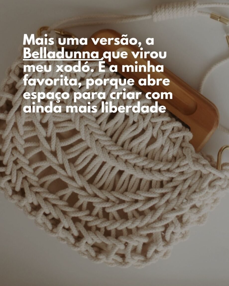 Curso Bolsas Duna, Duninha, Belladunna e Brisa